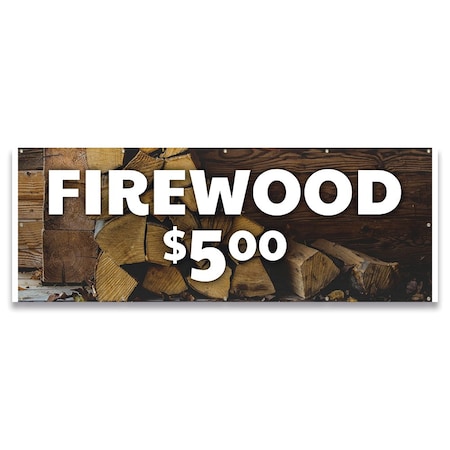 Signmission Firewood $5.00 Banner Concession Stand Food Truck Single Sided B-120-30059